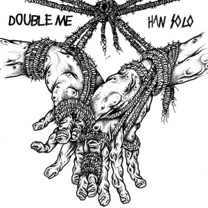 DOUBLE ME / HAN SOLO-Split 7''