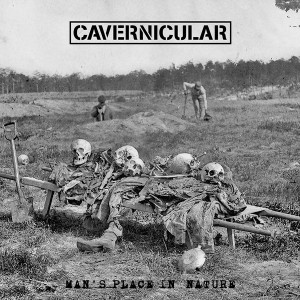 CAVERNICULAR-Man's Place In Nature LP