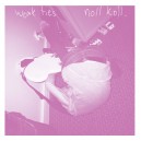 NOLL KOLL/WEAK TIES-Split 7''
