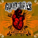 GOOD OLD DAYS-Knock It Off LP