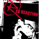 RED REACTION-Welcome to the warzone CD