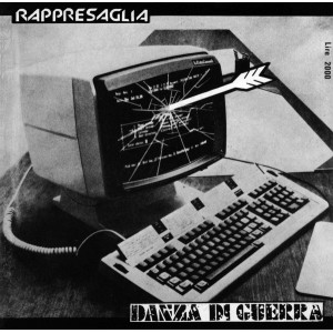 RAPPRESAGLIA-Danza Di Guerra 7''
