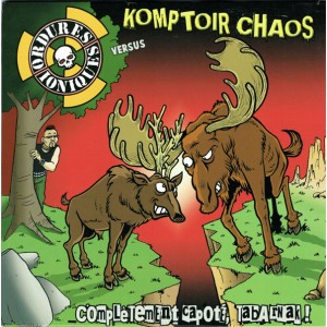 KOMPTOIR CHAOS / ORDURES IONIQUES-Split 7''