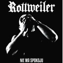 ROTTWEILER-Nie ma spokoju LP