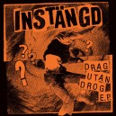 INSTANGD-Drag Utan Drog 7''