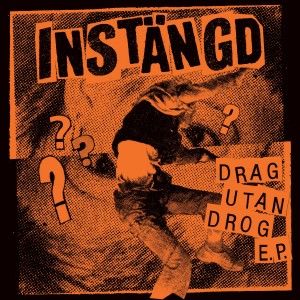 INSTANGD-Drag Utan Drog 7''