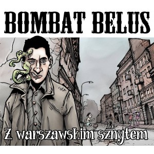 BOMBAT BELUS-Z Warszawskim Sznytem LP