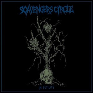 SCAVENGERS CIRCLE-In Futility LP