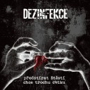 DEZINFEKCE-Předstírat Štěstí Chce Trochu Cviku LP