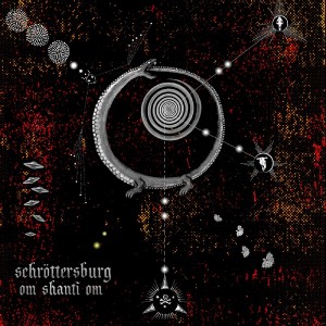 SCHROTTERSBURG-Om Shanti Om CD