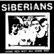 SIBERIANS-Gone Red Not All Gone Red 7''