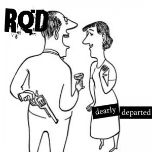 REVEREND QUEEN DADDY-Dearly Departed 7''