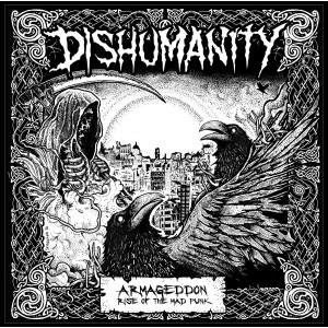 DISHUMANITY-Armageddon Rise Of The Mad Punk LP