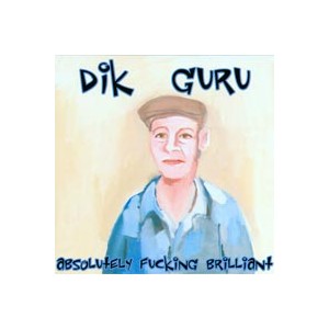 DIK GURU / NONE OF YOUR FUCKING BUSINESS-Split CD