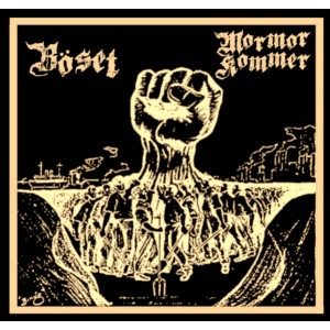 BÖSET  / MORMOR KOMMER-Split 7''