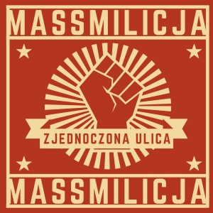 MASSMILICJA-Zjednoczona ulica LP