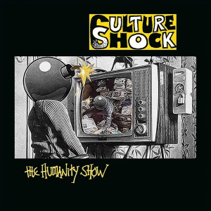 CULTURE SHOCK-The Humanity Show LP