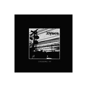 ZYANOSE-Crossing 7''