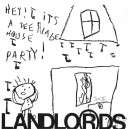THE LANDLORDS-Hey! It's A Teenage House Party! LP