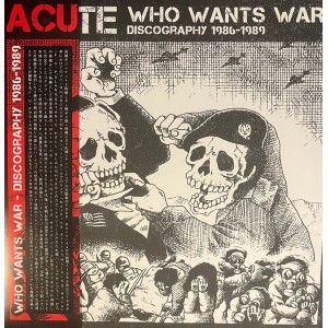 ACUTE-Who Wants War Discography 1986-1989 2LP + CD