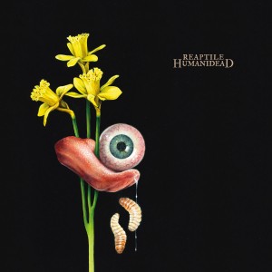 REAPTILE-Humanidead LP