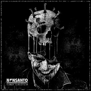 NONSANTO-Human Condition / Enslaved By The Grind CD