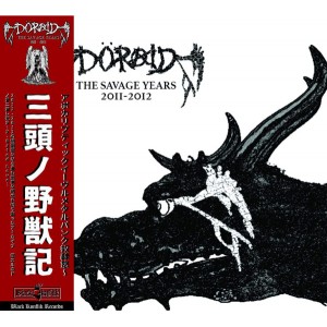 DÖRAID-Savage Years 2011- 2012 ( Discography Archives Vol.4 ) 