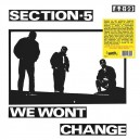 SECTION 5-We Wont Change LP