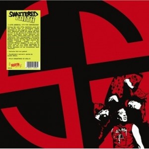 SHATTERED FAITH-I Love America: 1979-1981 Recordings LP