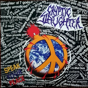 CRYPTIC SLAUGHTER-Speak Your Peace LP