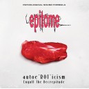 EPITOME-Autoe'ROT'icism / Engulf The Decrepitude CD