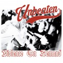 UNBEATEN-Violence On Demand CD