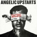 ANGELIC UPSTARTS-Power Of The Press LP