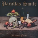 PARALLAX SMILE-Bruised Fruit LP