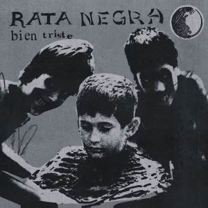 RATA NEGRA-Bien Triste 7"