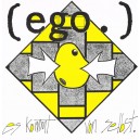 EGO-Es Kommt Von Selbst. 7''