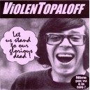 VIOLEN TOPALOFF-Let Us Stand To Our Glorious Dead! 7''