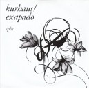 ESCAPADO / KURHAUS-Split 7''