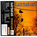 BLACK TRAIN JACK-You're Not Alone MC