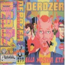 DEROZER-Alla Nostra Età MC