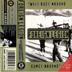 FOREIGN LEGION-What Goes Around Comes Around MC