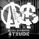 ACTIVE SLAUGHTER-4t2ude CD