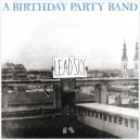 A BIRTHDAY PARTY BAND-Lead Sky CD