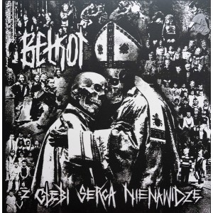 BEŁKOT-Z Głębi Serca Nienawidzę LP