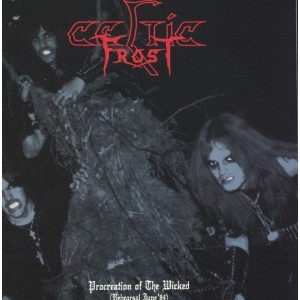 CELTIC FROST-Prpcreation Of The Wicked (Rehearsal June' 84) LP