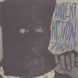 VIOLENT ACTION-7inch 7''