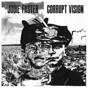 CORRUPT VISION / JODIE FASTER-Split 7''