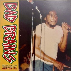 BAD BRAINS-Live At 9:30 Club Washington DC April 19th, 1982 LP