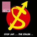 THE STALIN-Stop Jap...The Stalin.. LP