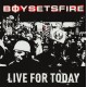 BOYSETFIRE-Live For Today CDEP